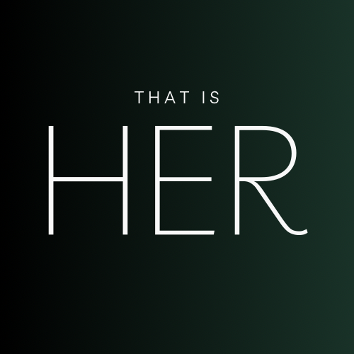 That is Her